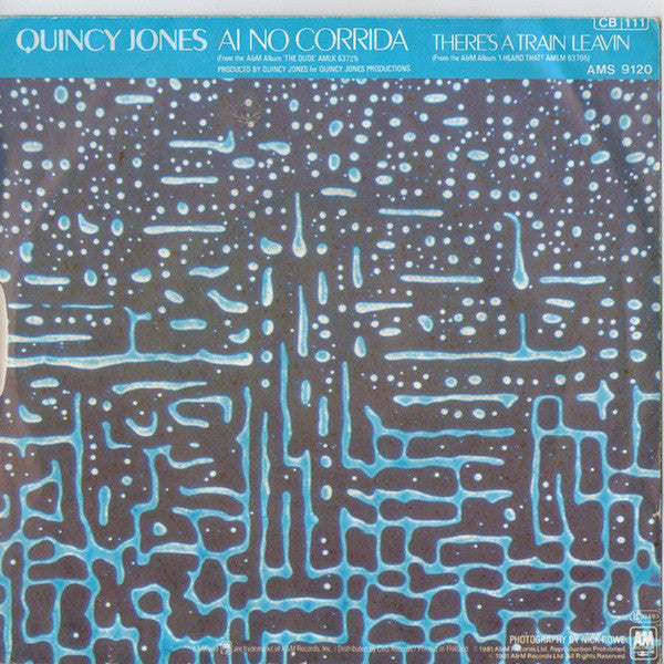 Quincy Jones : Ai No Corrida / There's A Train Leavin (7")
