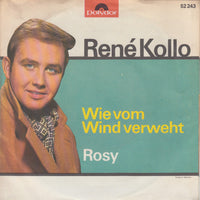 René Kollo : Wie Vom Wind Verweht / Rosy (7", Single, Mono)