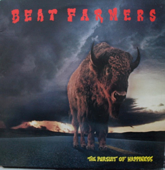 Beat Farmers* : The Pursuit Of Happiness (LP, Album)