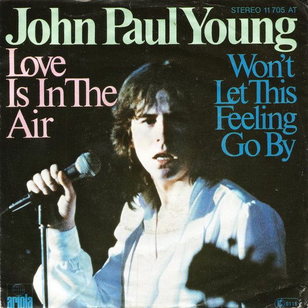 John Paul Young : Love Is In The Air (7", Single, Son)