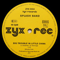 Splash Band* : Big Trouble In Little China (12")