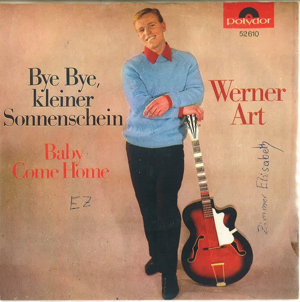 Werner Art : Baby Come Home (7", Single, Mono)