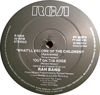 RAH Band : What'll Become Of The Children? (12")