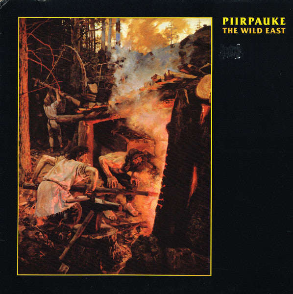 Piirpauke : The Wild East (LP, Album)