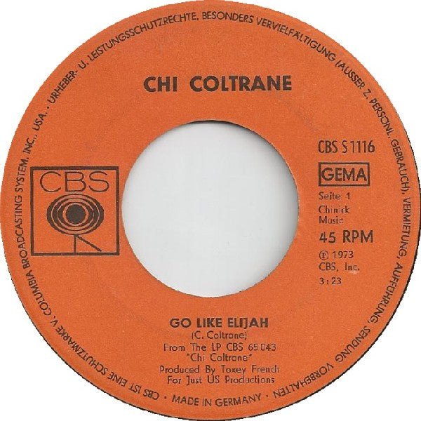 Chi Coltrane : Go Like Elijah (7", Single)