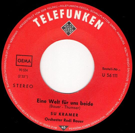 Su Kramer : Eine Welt Für Uns Beide (7", Single)