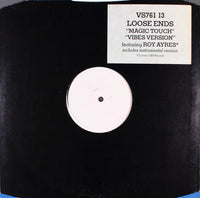 Loose Ends : Magic Touch (Vibes Version) (12", W/Lbl)