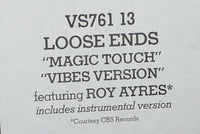 Loose Ends : Magic Touch (Vibes Version) (12", W/Lbl)
