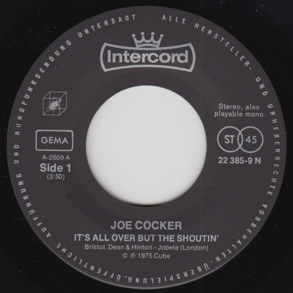 Joe Cocker : It's All Over But The Shoutin' / I Think It's Going To Rain Today (7", Single)