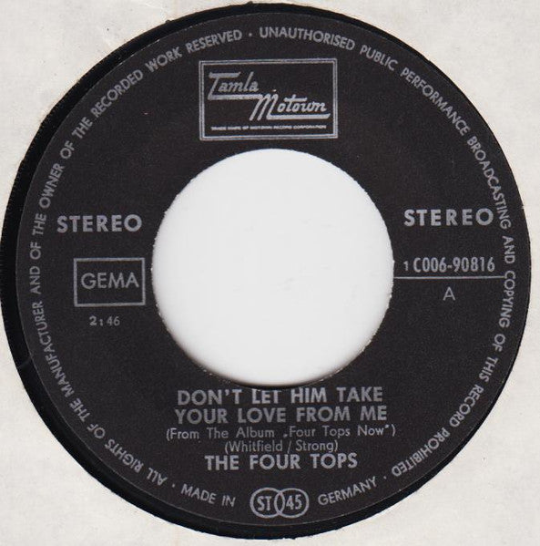 Four Tops : Don't Let Him Take Your Love From Me  (7", Single)