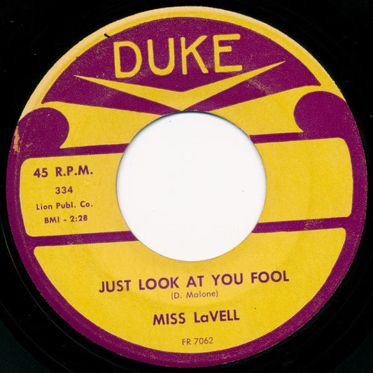 Miss LaVell : Just Look At You Fool / Tide Of Love (7")