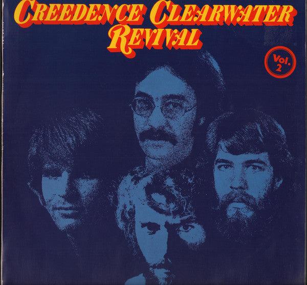 Creedence Clearwater Revival : Creedence Clearwater Revival, Vol. 2  (LP, Comp, Club)