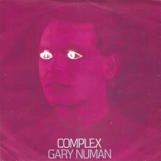 Gary Numan : Complex (7", Single)