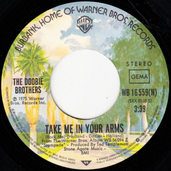 The Doobie Brothers : Take Me In Your Arms (Rock Me) (7", Single)