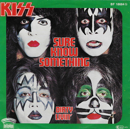 Kiss : Sure Know Something (7", Single)