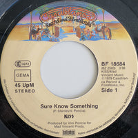 Kiss : Sure Know Something (7", Single)