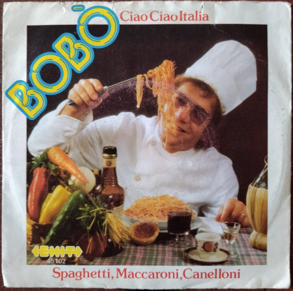 Bobò : Ciao Ciao Italia  (7")