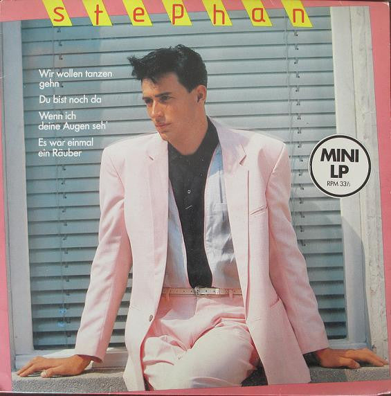 Stephan (3) : Wir Wollen Tanzen Gehn (12", MiniAlbum)