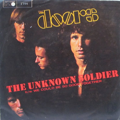 The Doors : The Unknown Soldier / We Could Be So Good Together (7", Single)