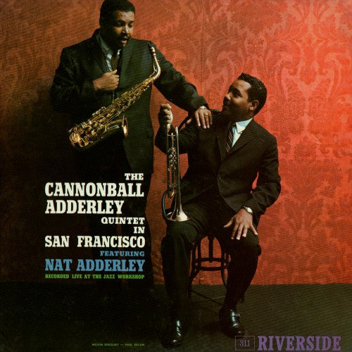 The Cannonball Adderley Quintet Featuring Nat Adderley : The Cannonball Adderley Quintet In San Francisco (LP, Album, Mono)