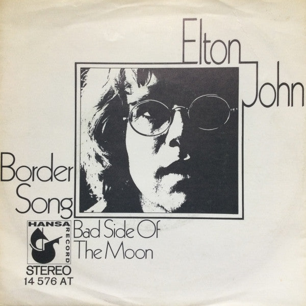 Elton John : Border Song (7", Single)
