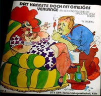 Wolfgang Vaupel : Dat Kannste Doch Nit Ömesöns Verlange (7")