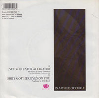 Doctor Feelgood* : See You Later Alligator (7", Single)