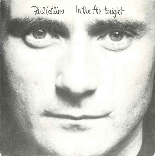 Phil Collins : In The Air Tonight (7", Single)