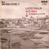 Lucio Dalla : 4/3/1943 / Il Fiume E La Città (7", Single)