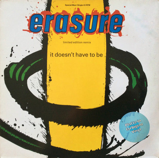 Erasure : It Doesn't Have To Be (Limited Edition Remix) (12", Maxi, Ltd, Blu)