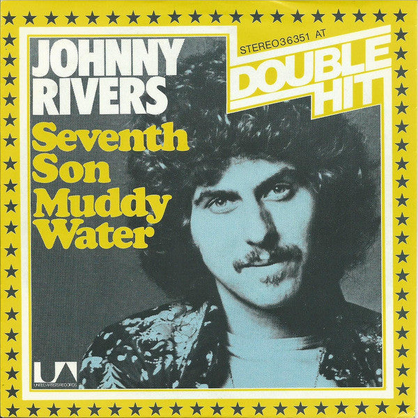 Johnny Rivers : Seventh Son / Muddy Water (7", Single)