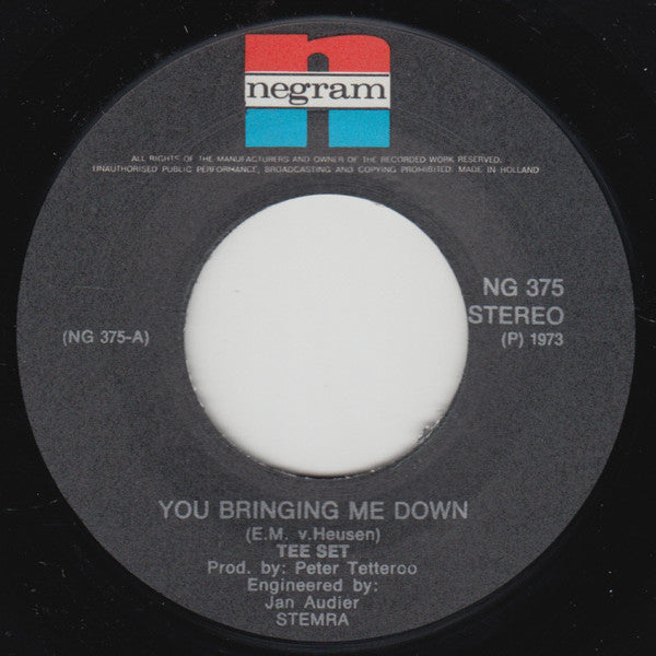 Tee-Set : You Bringing Me Down (7")