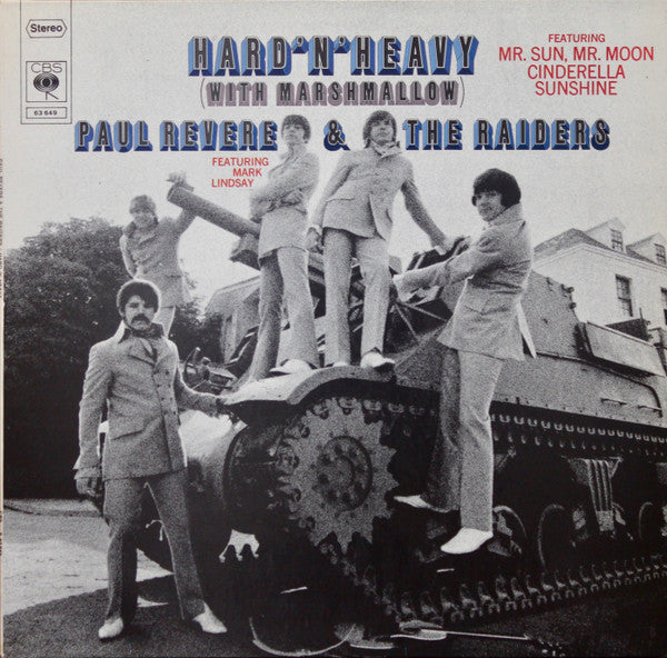 Paul Revere & The Raiders Featuring Mark Lindsay* : Hard 'N' Heavy (With Marshmallow) (LP, Album)
