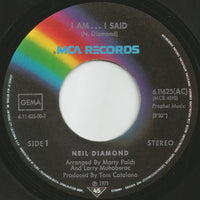 Neil Diamond : I Am... I Said (7", Single, RE)