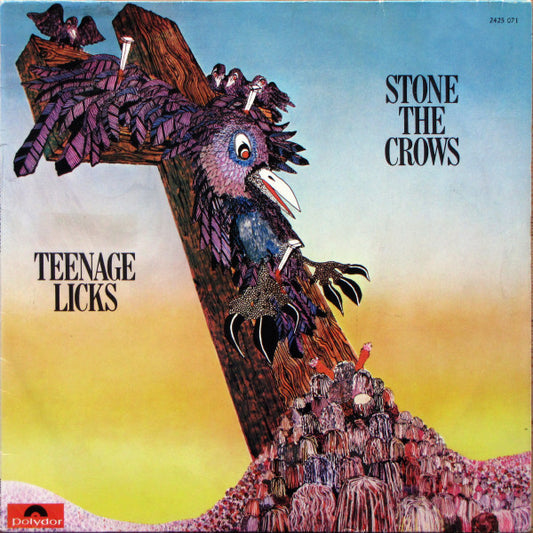 Stone The Crows : Teenage Licks (LP, Album)