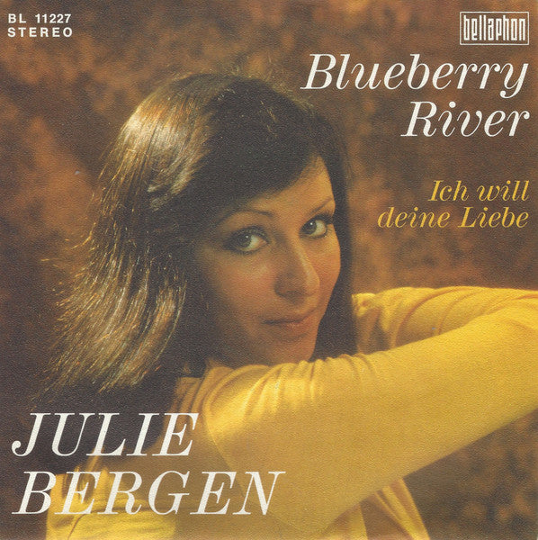 Julie Bergen : Blueberry River / Ich Will Deine Liebe (7", Single)