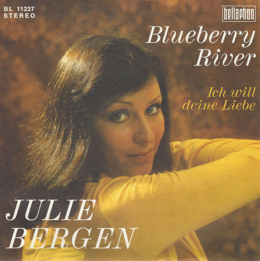 Julie Bergen : Blueberry River / Ich Will Deine Liebe (7", Single)