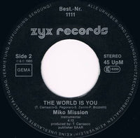 Miko Mission : The World Is You (7", Single)