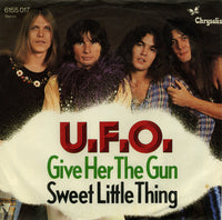 U.F.O.* : Give Her The Gun (7", Single)