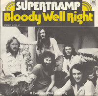 Supertramp : Bloody Well Right (7", Single)