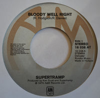 Supertramp : Bloody Well Right (7", Single)