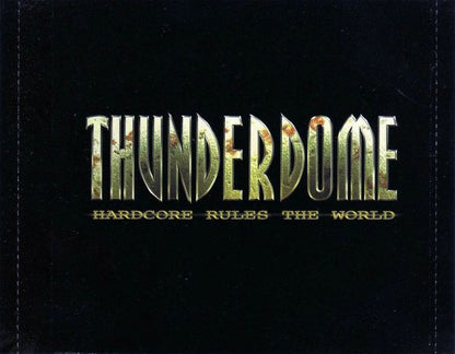 Various : Thunderdome - Hardcore Rules The World (2xCD, Comp)