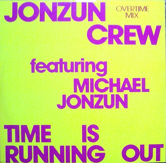 The Jonzun Crew Featuring Michael Jonzun : Time Is Running Out (12")