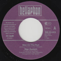 Sign System : Man On The Run (7")