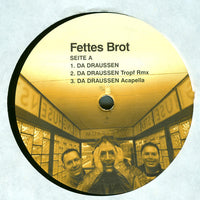 Fettes Brot : Da Draussen (12")