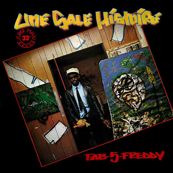 Fab 5 Freddy : Une Sale Histoire (12", Maxi)