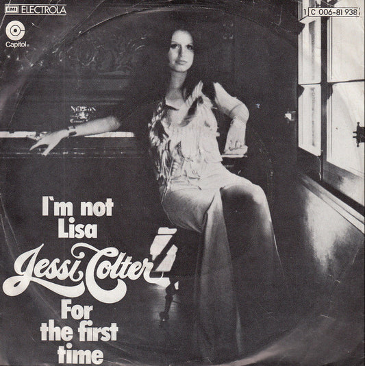 Jessi Colter : I'm Not Lisa / For The First Time (7", Single)