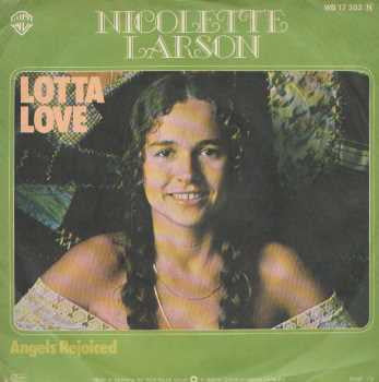 Nicolette Larson : Lotta Love (7", Single)