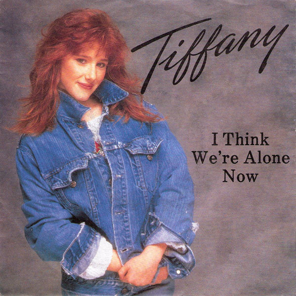 Tiffany : I Think We're Alone Now (7", Single)