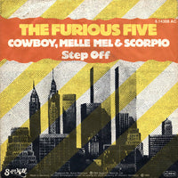 The Furious Five, Cowboy, Melle Mel & Scorpio (3) : Step Off (7", Single)